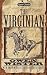 The Virginian: A Horseman of the Plains (Signet Classics)