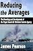 Reducing the Averages: The ...