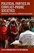 Political Parties in Conflict-Prone Societies by Benjamin Reilly