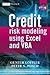 Credit Risk Modeling using Excel and VBA (The Wiley Finance Series)