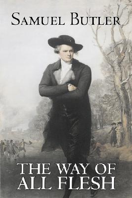 The Way of All Flesh