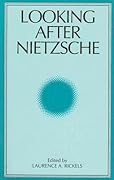 Looking After Nietzsche