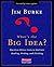 What's the Big Idea?: Question-Driven Units to Motivate Reading, Writing, and Thinking