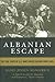 Albanian Escape