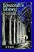 Lovecraft's Library: A Cata...