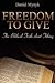 Freedom to Give