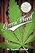 Green Weed: The Organic Guide to Growing High Quality Cannabis