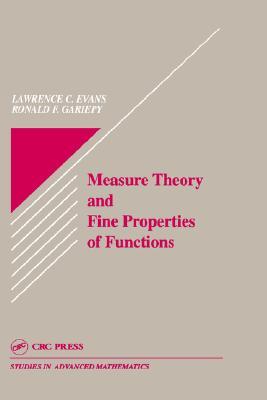 Measure Theory and Fine Properties of Functions (Studies in Advanced Mathematics)