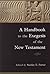 Handbook to the Exegesis of the New Testament