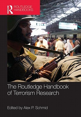 The Routledge Handbook of Terrorism Research (Hardcover)