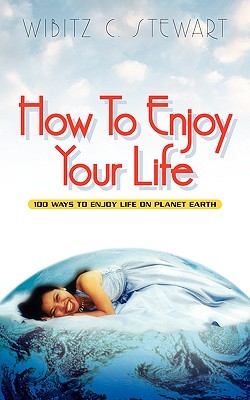How to Enjoy Your Life (Paperback)