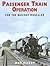 Passenger Train Operation: ...