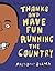 Thanks and Have Fun Running the Country by Jory John Thanks and Have Fun Running the Country by Jory John