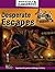 Desperate Escapes (Difficult and Dangerous)