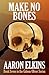 Make No Bones (Book Seven in the Gideon Oliver Series)