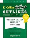 United States History from 1865 (Collins College Outlines)