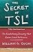 The Secret of TSL: The Revolutionary Discovery That Raises School Performance