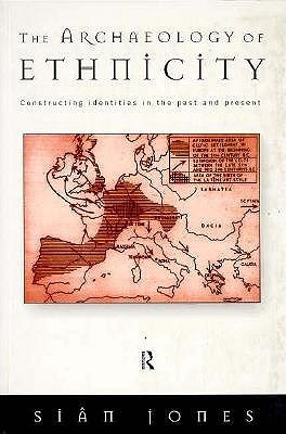 The Archaeology of Ethnicity (Paperback)