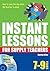 Instant Lessons for Supply Teachers 7-9
