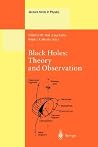 Black Holes: Theory and Observation: Proceedings of the 179th W.E. Heraeus Seminar Held at Bad Honnef, Germany, 18–22 August 1997 (Lecture Notes in Physics, 514)