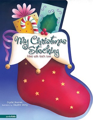 My Christmas Stocking: Filled With God's Love (Board Book)