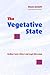 The Vegetative State: Medical Facts, Ethical and Legal Dilemmas