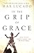 In the Grip of Grace: You Can't Fall Beyond His Love (Walker Large Print Books)