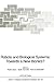 Robots and Biological Systems: Towards a New Bionics?: Proceedings of the NATO Advanced Workshop on Robots and Biological Systems, held at II Ciocco, ... June 26–30, 1989 (NATO ASI Series, 102)