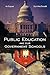 Public Education and our Go...