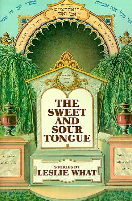 The Sweet and Sour Tongue (Paperback)