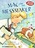 MAC and the Messmaker (Social Studies Connects)