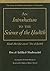An Introduction to the Science of the Hadith: Kitab Mar'rifat Anwa' 'ilm Al-Hadith (Great Books of Islamic Civilization)