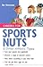 Careers for Sports Nuts & Other Athletic Types by Wm. Ray Heitzmann