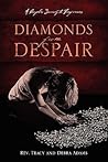 Diamonds From Despair: A Couples Journey to Forgiveness