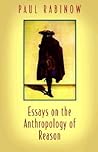 Essays on the Anthropology of Reason