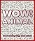 Wow! Animal