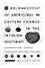 Archaeology of Aboriginal Culture Change in the Interior Southeast: Depopulation during the Early Historic Period (Florida Museum of Natural History: Ripley P. Bullen Series)