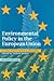 Environmental Policy in the European Union: Actors, Institutions and Processes