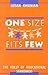 One Size Fits Few by Susan Ohanian