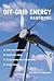 The Off-Grid Energy Handbook