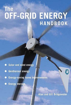 The Off-Grid Energy Handbook (Hardcover)