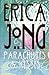 Parachutes and Kisses by Erica Jong