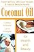 Coconut Oil: For Health and Beauty
