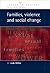Families, Violence and Social Change (Issues in Society)