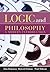 Logic and Philosophy: A Modern Introduction