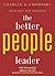 Better People Leader, The by Charles Coonradt