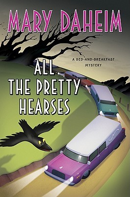 All the Pretty Hearses (Bed-and-Breakfast Mysteries, #26)