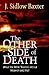 The Other Side of Death: Wh...