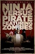 Ninja Versus Pirate Featuring Zombies