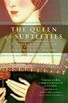 The Queen of Subt...